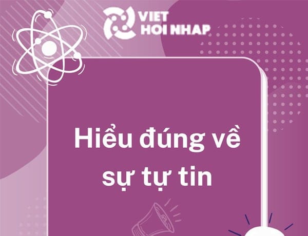 Vượt qua nối sợ về giao tiếp phải hiểu về sự tự tin